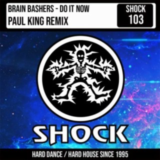 Do It Now (Paul King Remix)