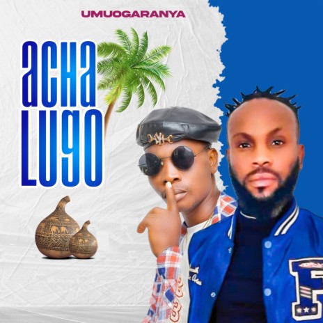 Achalugo | Boomplay Music