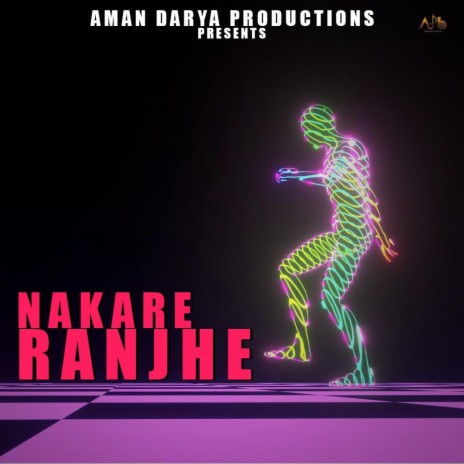 Nakare Ranjhe ft. Aditya Mishra & Vipin Lyricist | Boomplay Music