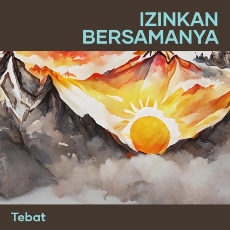 Izinkan Bersamanya | Boomplay Music