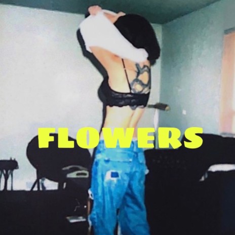Flowers | Boomplay Music