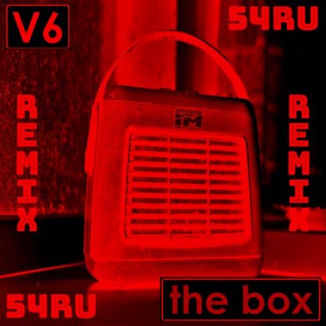 The Box (54ru Remix) | Boomplay Music