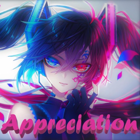 Appreciation | Boomplay Music