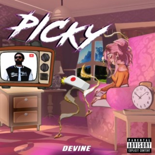 Picky lyrics | Boomplay Music