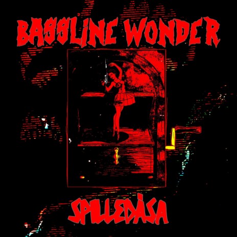 Bassline Wonder (Spilledåsa) ft. Sleiken | Boomplay Music