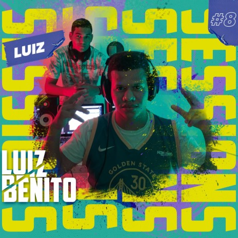 Luiz: Benito Music Sessions 8 ft. Luiz & Wally