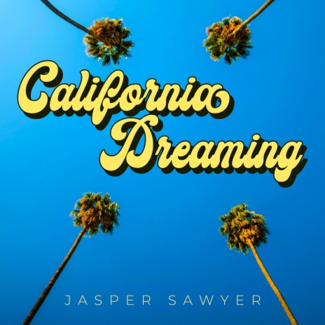 California Dreaming | Boomplay Music