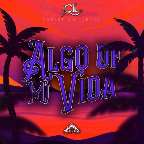 Algo de mi vida | Boomplay Music