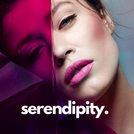 Serendipity