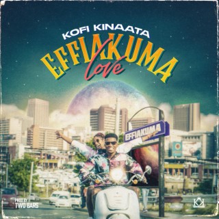 Effiakuma Love | Boomplay Music