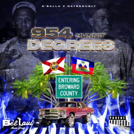 954 Hunnit Degrees ft. Natesougly | Boomplay Music