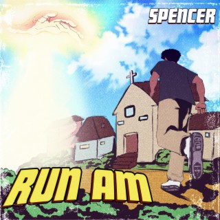 RUN AM lyrics | Boomplay Music