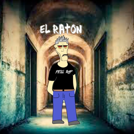 El Raton | Boomplay Music