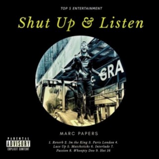 Shut Up & Listen