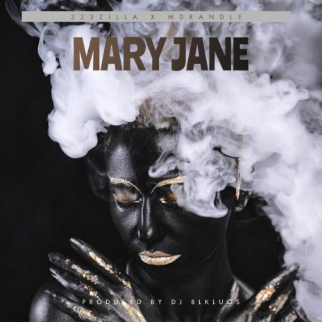 Mary Jane (feat. 333 Zilla & MD Randle)