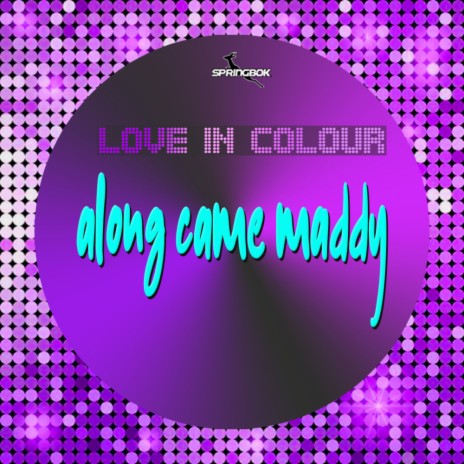 Along Came Maddy (Original Mix)