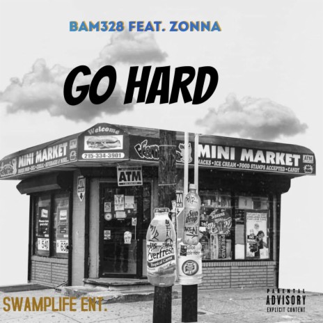Go Hard ft. Zonna