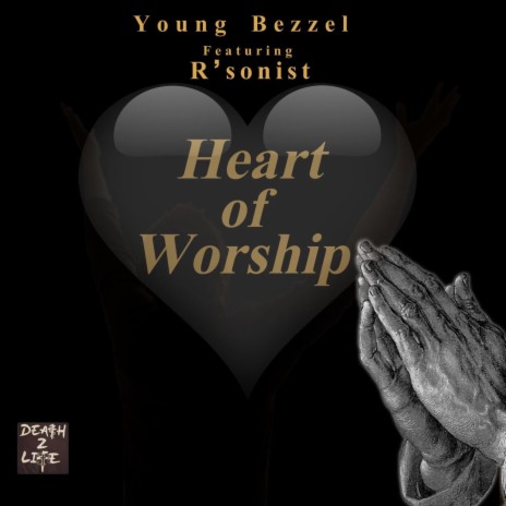 Heart of worship ft. R’sonist | Boomplay Music