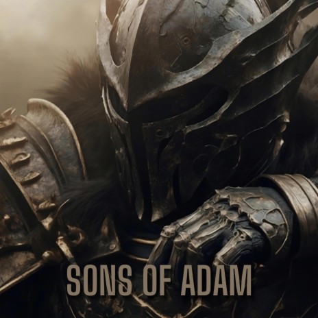 Sons Of Adam | Boomplay Music