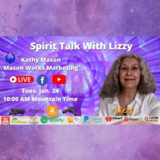 Spirit Talk with Lizzy