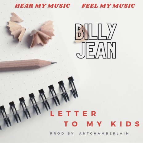 Letter To My Kids | Boomplay Music