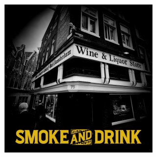 Smoke & Drink