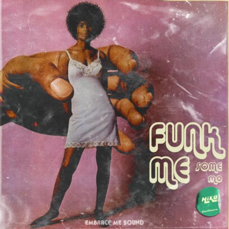 Funk Me Some Mo | Boomplay Music