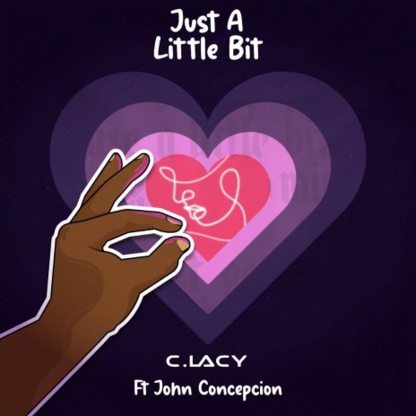 Just a Little Bit (feat. John Concepcion) | Boomplay Music