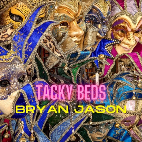 Tacky Beds | Boomplay Music