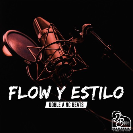 Flow y Estilo | Boomplay Music