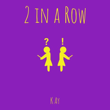 2 In A Row | Boomplay Music