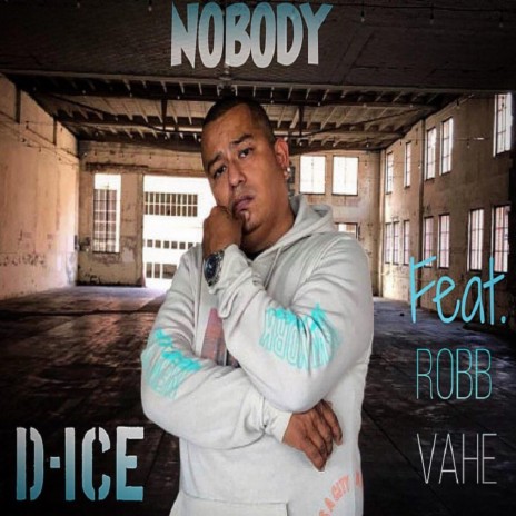 Nobody (feat. Robb Vahe) | Boomplay Music