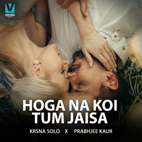 Hoga Na Koi Tum Jaisa ft. Prabhjee Kaur | Boomplay Music