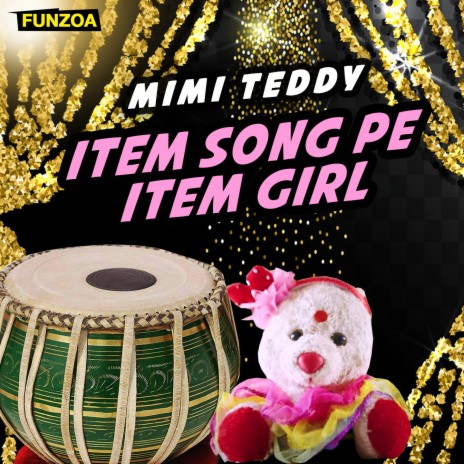 Item Song Pe Item Girl | Boomplay Music