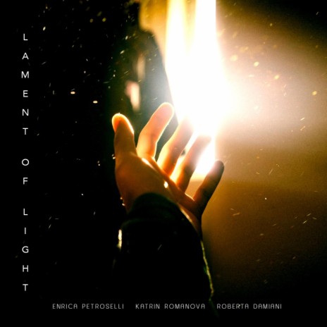 Lament of light ft. Roberta Damiani & Enrica Petroselli | Boomplay Music