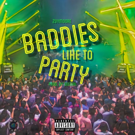 Baddies Like To Party | Boomplay Music