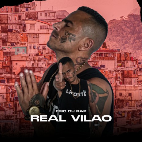 Real Vilão ft. Eric Du Rap | Boomplay Music