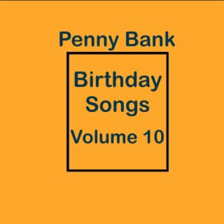 Birthday Songs Volume 10