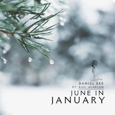 June in January ft. Ruel Alarcon | Boomplay Music