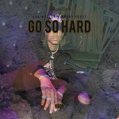 Go So Hard | Boomplay Music