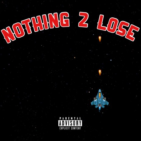 Nothing To Lose | Boomplay Music