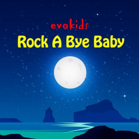 Rock A Bye Baby (Instrumental Lullaby) | Boomplay Music