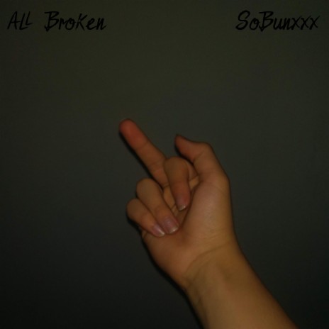 All Broken | Boomplay Music