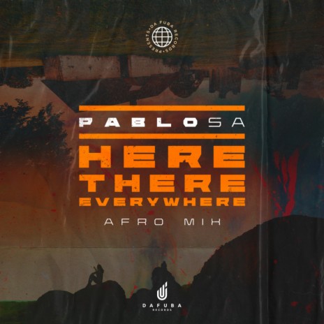 Here, There, Everywhere (Afro Mix) | Boomplay Music