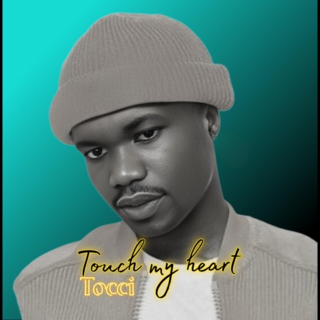 Touch my heart | Boomplay Music