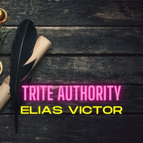 Trite Authority | Boomplay Music