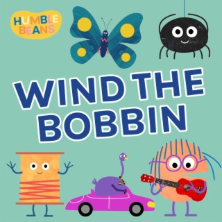 Wind the Bobbin Up