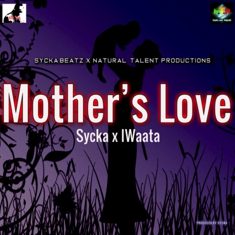 I WAATA (MOTHER'S LOVE)