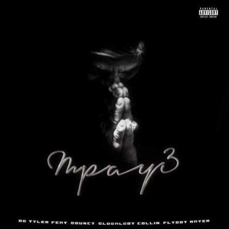 Mpay3 ft. Bouncy, Globalboy Collin & Flyboy Mayer | Boomplay Music