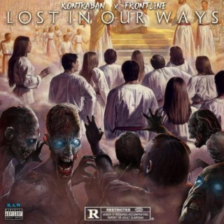 lost in our ways | Boomplay Music